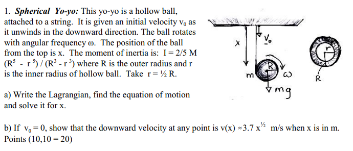 1. Spherical Yo-yo: This yo-yo is a hollow ball, | Chegg.com