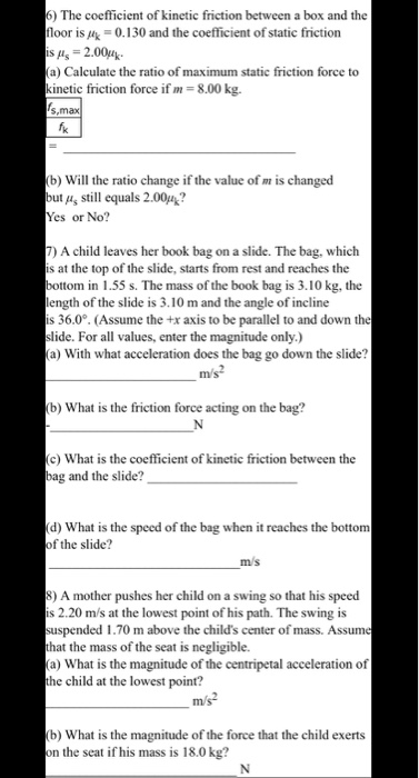 Solved 6) The coefficient of kinetic friction between a box | Chegg.com