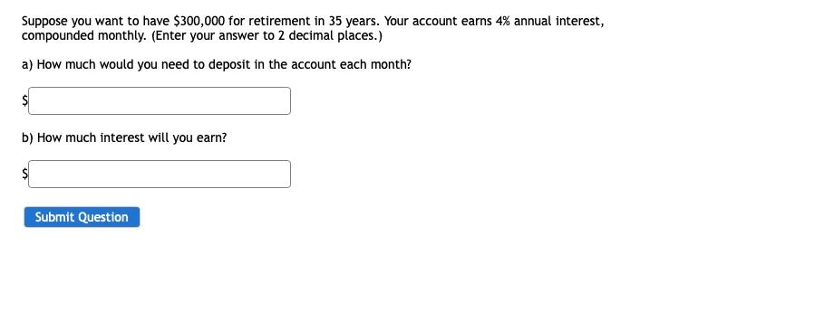 Solved Suppose you want to have $300,000 for retirement in | Chegg.com