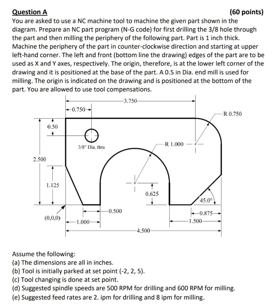 Solved Question A (60 points) You are asked to use a NC | Chegg.com