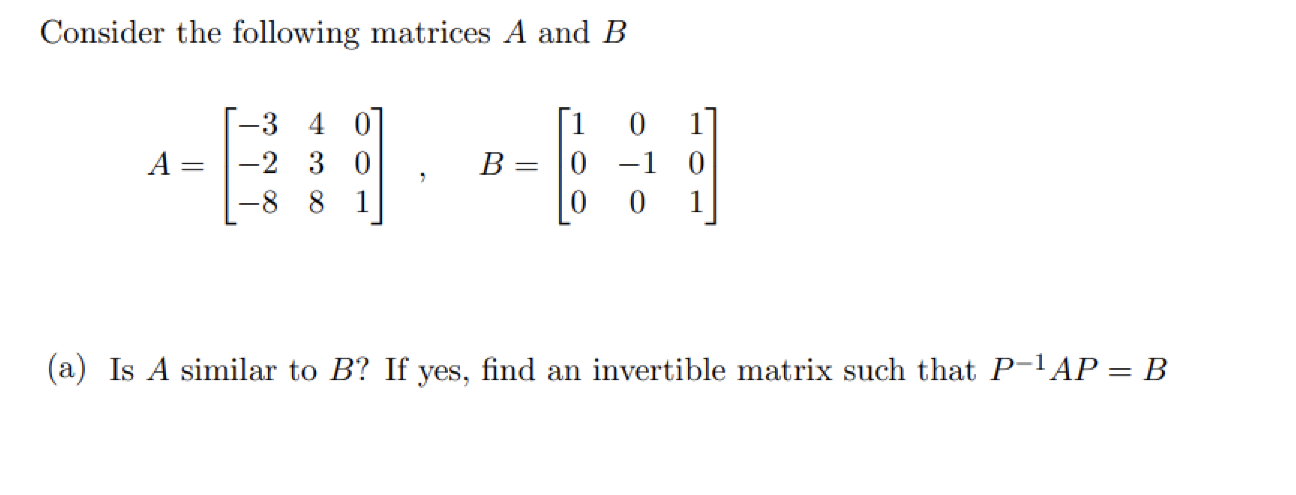 Solved Consider The Following Matrices A And B | Chegg.com