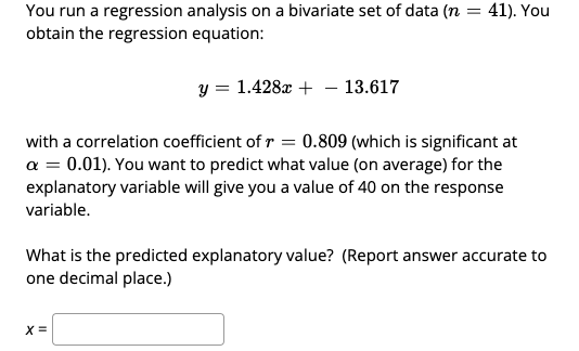 Solved You Run A Regression Analysis On A Bivariate Set Of | Chegg.com