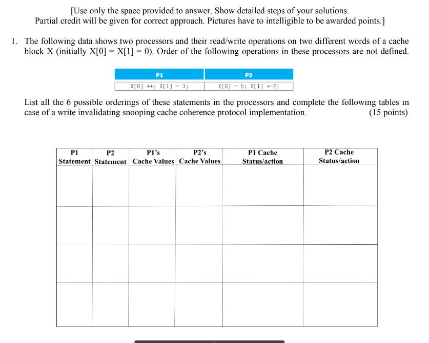 [Use only the space provided to answer. Show detailed | Chegg.com