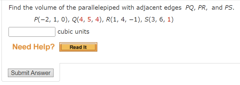Solved Find the volume of the parallelepiped with adjacent | Chegg.com image.