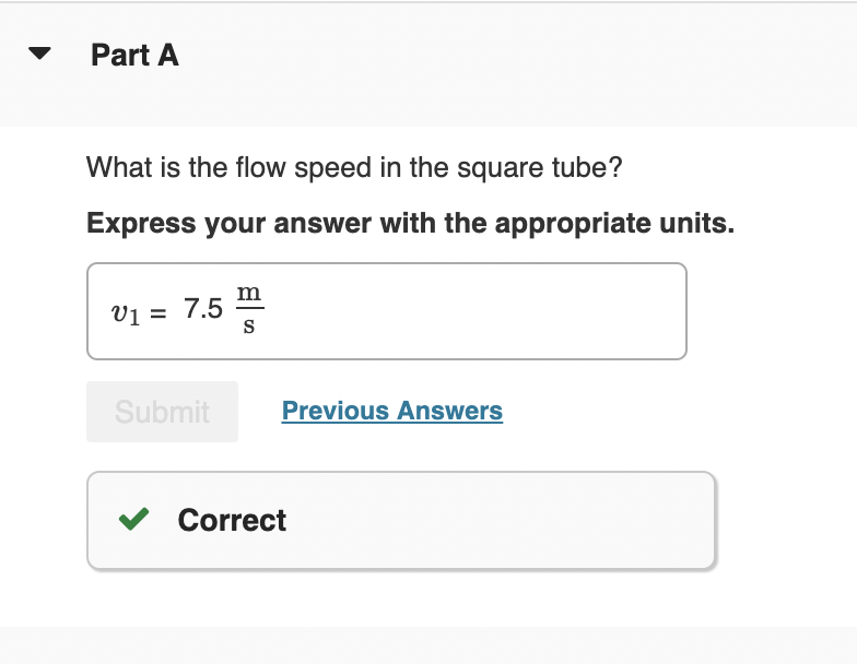 What is the flow speed in the square tube?
Express your answer with the appropriate units.