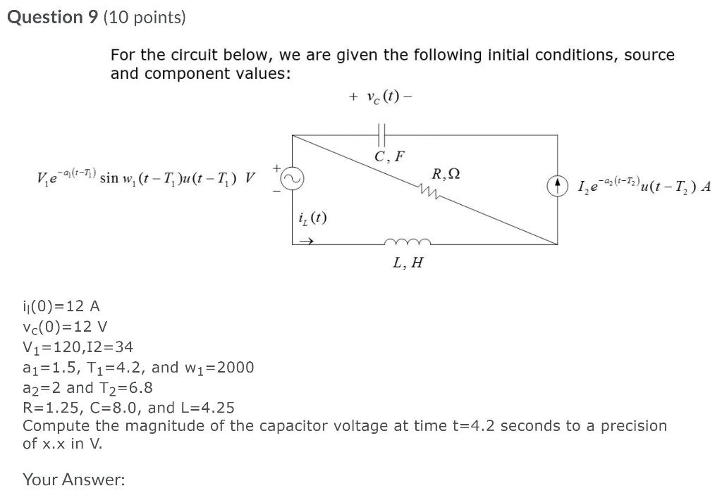 Solved Question 9 (10 points) For the circuit below, we are | Chegg.com