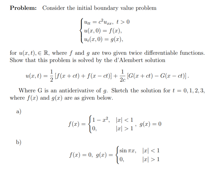 Solved Consider The Initial Boundary Value Problem Utt Chegg Com