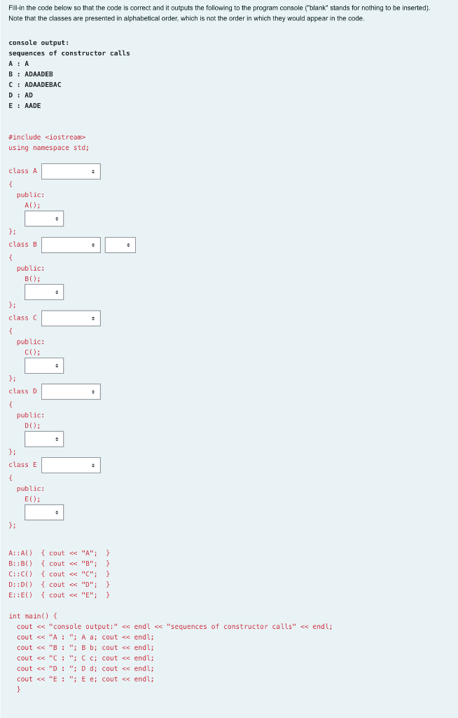 Solved Fill-in the code below so that the code is correct | Chegg.com