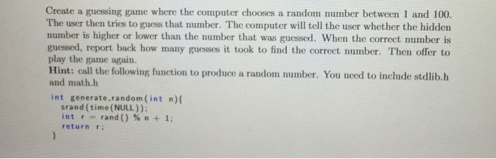 Solved Create a guessing game where the computer chores a | Chegg.com