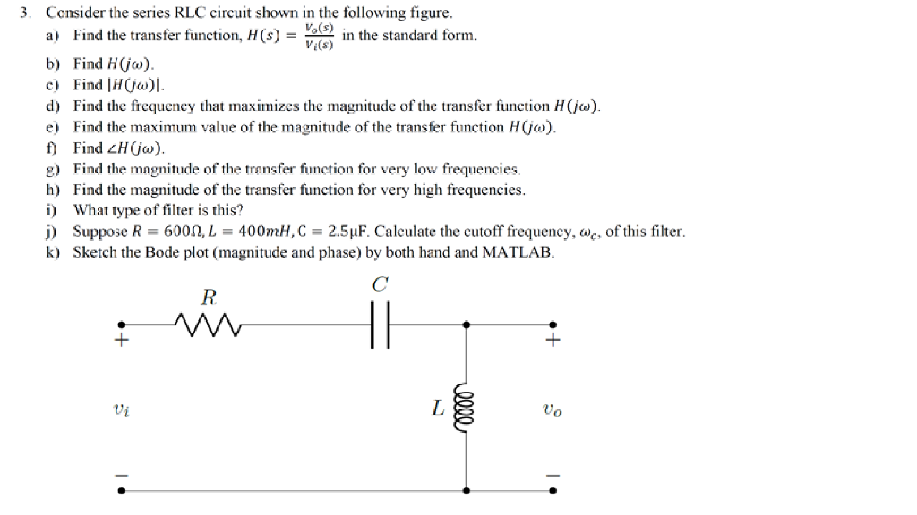 Solved 3. Consider The Series RLC Circuit Shown In The | Chegg.com