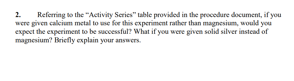 Solved TABLE 4.6 Activity Series2. Referring to the | Chegg.com