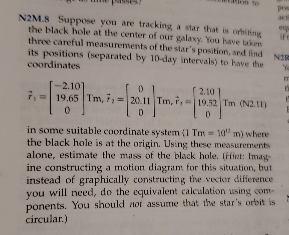 Solved O Passes U Tion To Pos N2m 8 Suppose You Are Trac Chegg Com