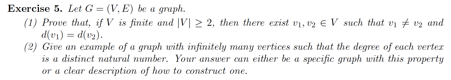 Solved Exercise 5. Let G = (V, E) be a graph. (1) Prove | Chegg.com