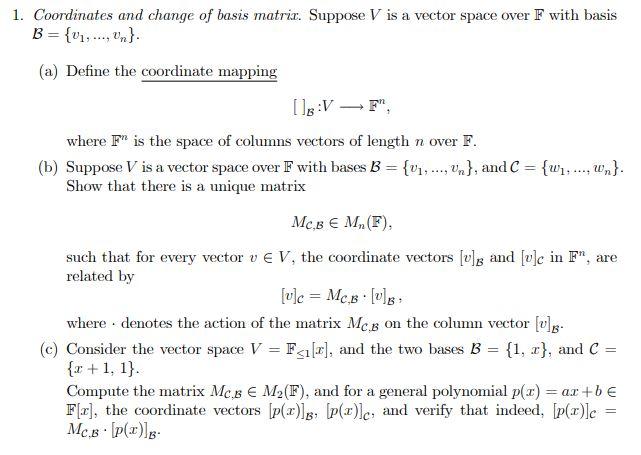 Solved I Am New To Coordinates And Vector Spaces And Was Chegg Com