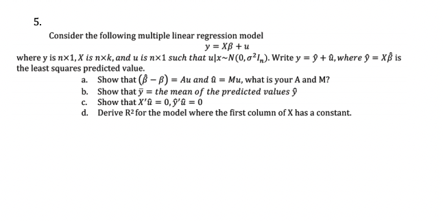 Solved 5 Consider The Following Multiple Linear Regressi Chegg Com