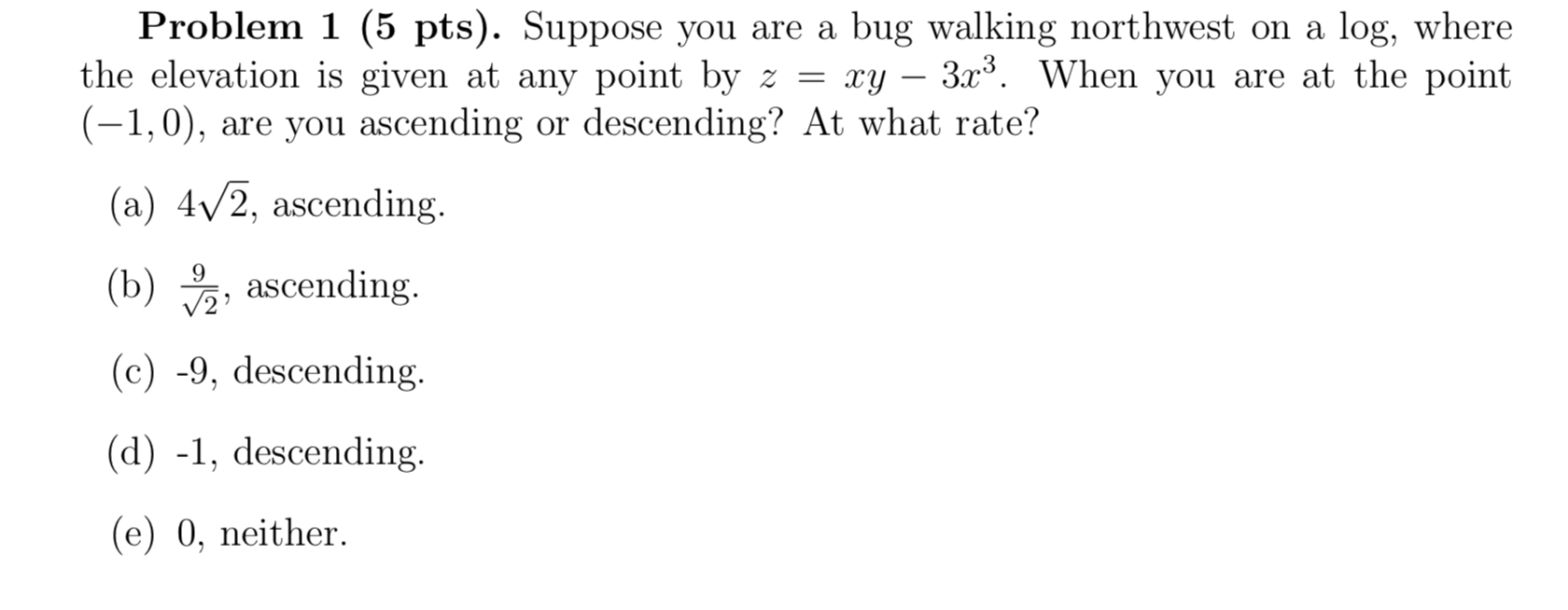 Solved Problem 1 (5 Pts). Suppose You Are A Bug Walking | Chegg.com