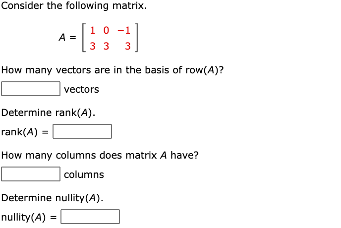 Solved Consider the following matrix. A = (3:-) 1 0 -1 3 3 3 | Chegg.com