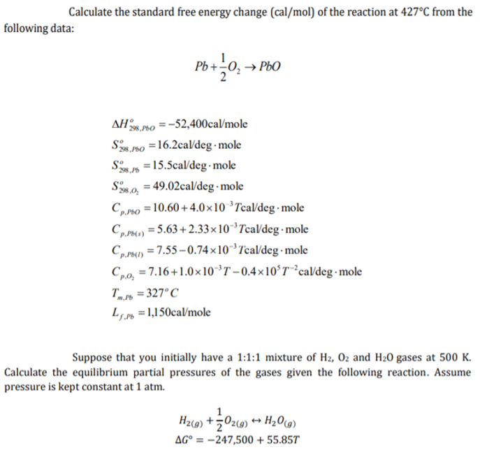 Solved Calculate the standard free energy change (cal/mol) | Chegg.com