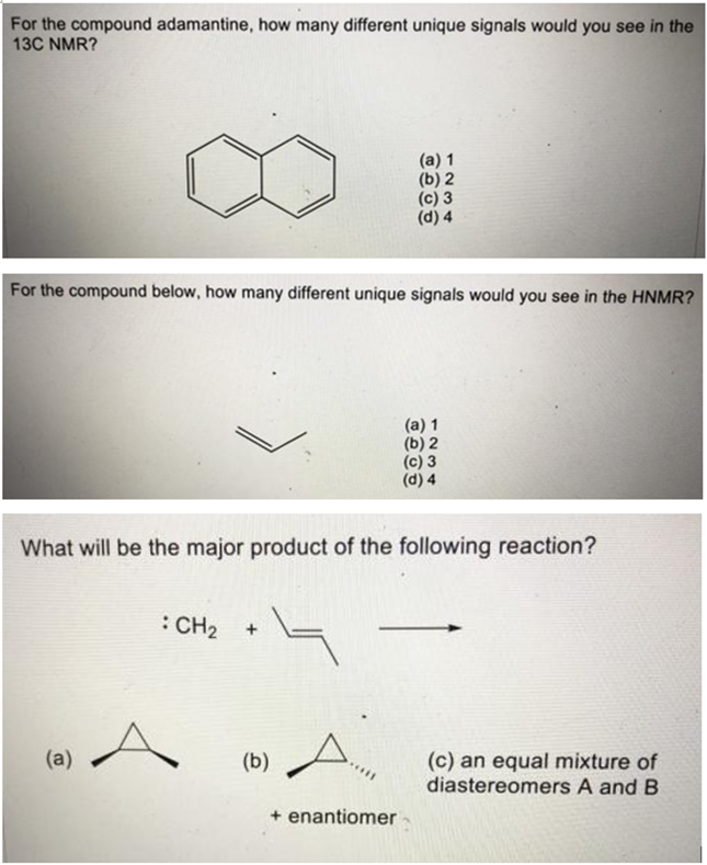 Solved For the compound adamantine, how many different | Chegg.com