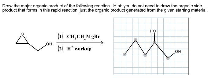 Solved Draw The Major Organic Product Of The Following | Chegg.com