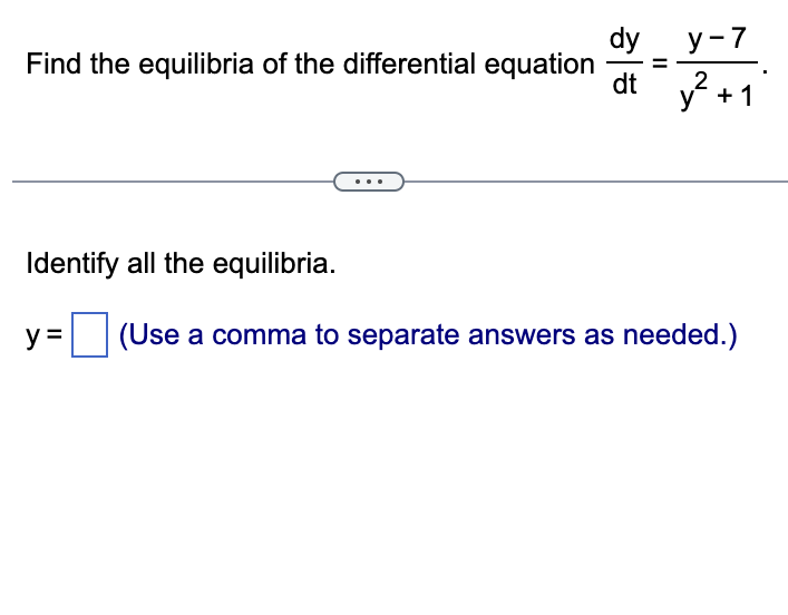 Solved Find the equilibria of the differential equation | Chegg.com