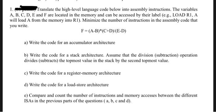 Translate the high-level language code below into | Chegg.com