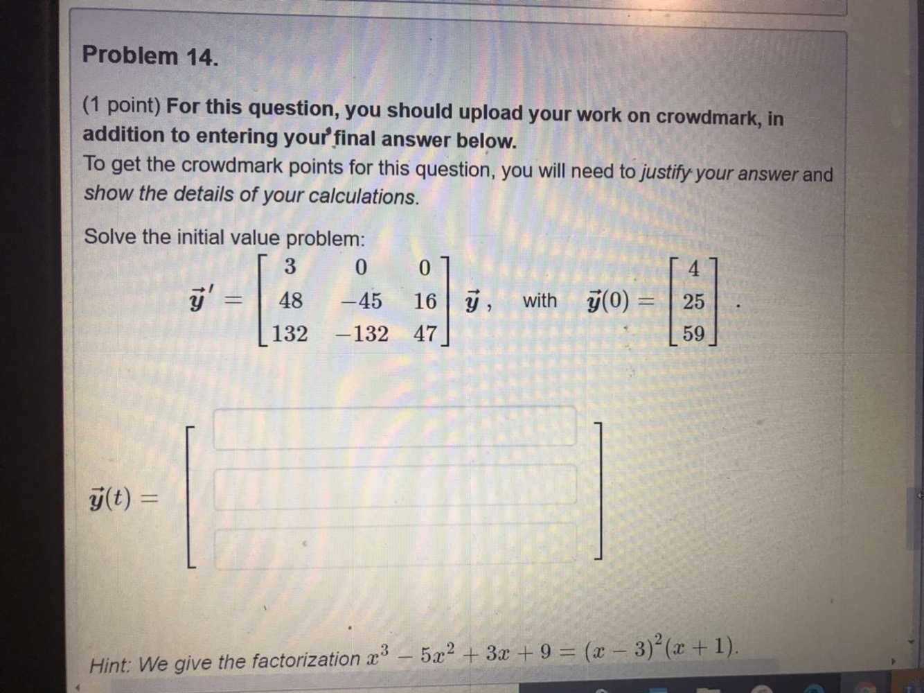 Solved Problem 14. (1 point) For this question, you should | Chegg.com