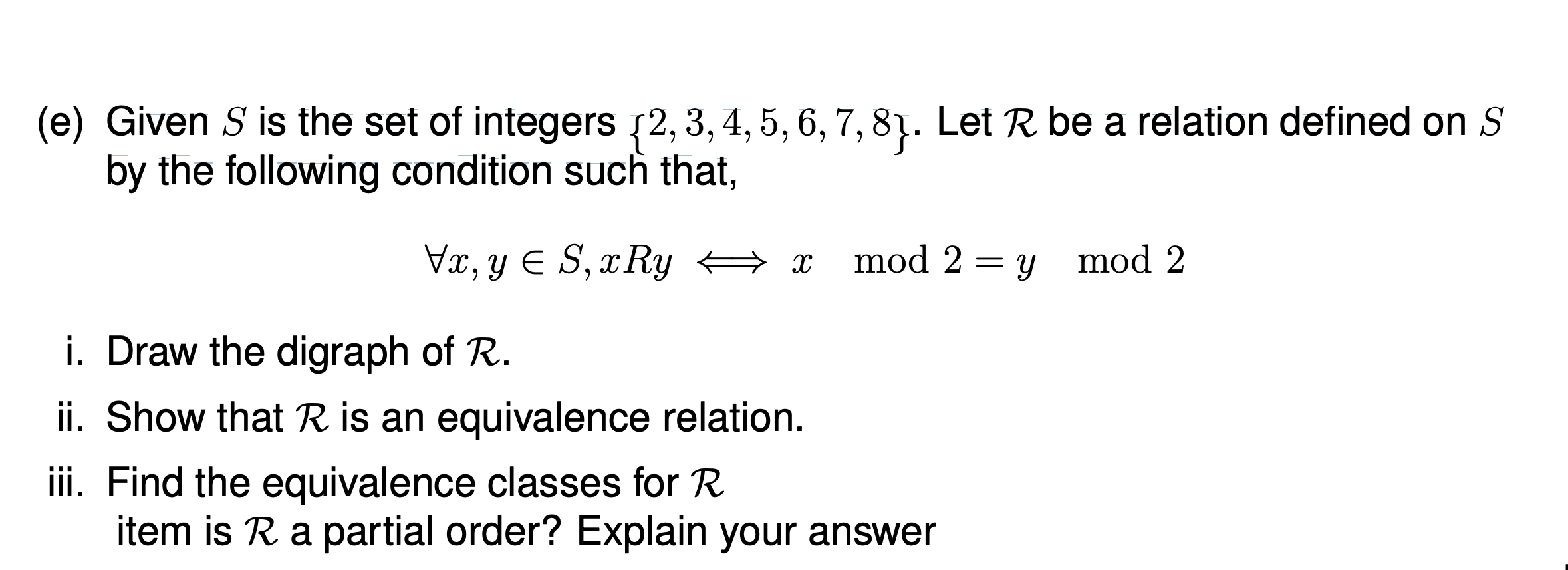 Solved (e) Given S is the set of integers {2,3,4,5,6,7,8}. | Chegg.com