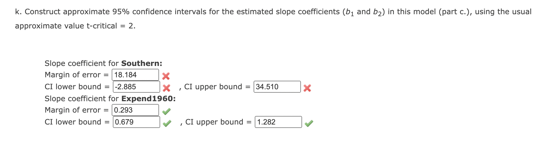 Solved k. Construct approximate 95% confidence intervals for 