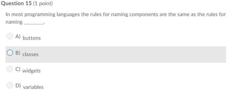 Solved 1. in most programming languages the rules for naming | Chegg.com