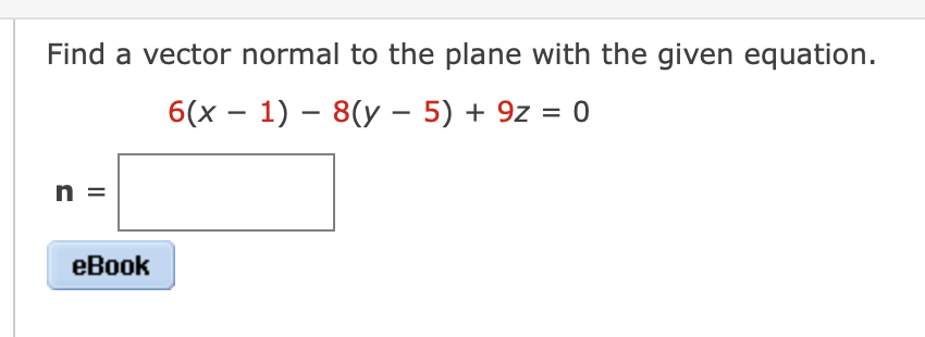 Solved Find a vector normal to the plane with the given | Chegg.com
