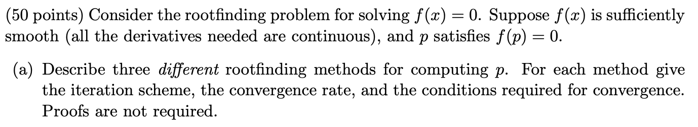 Solved 50 Points Consider The Rootfinding Problem For Chegg Solved 50 Points Consider The Rootfinding Problem For Chegg