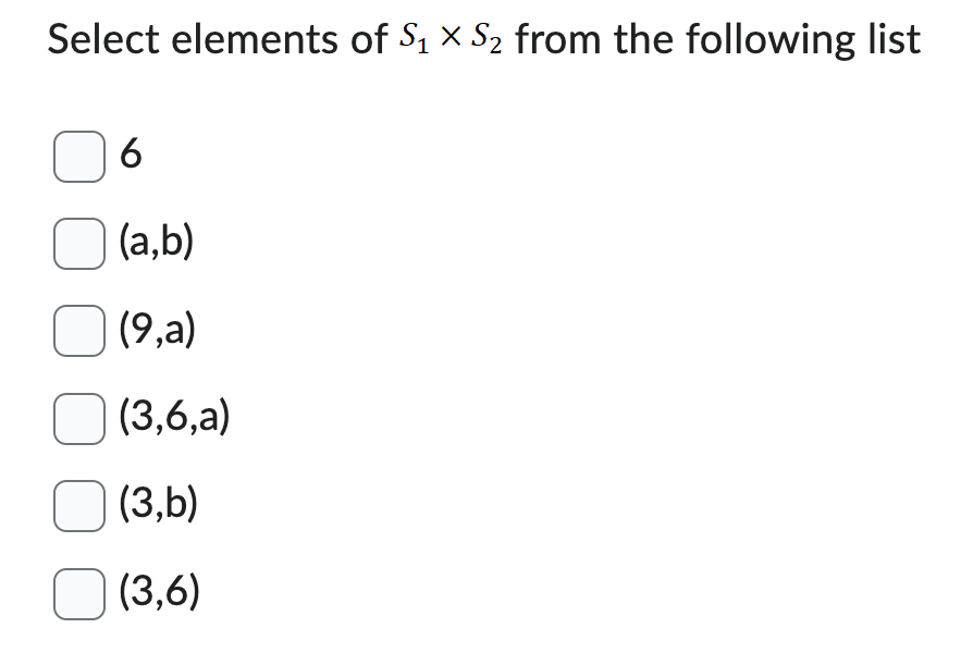 Solved Select elements of S1×S2 from the following list 6 | Chegg.com