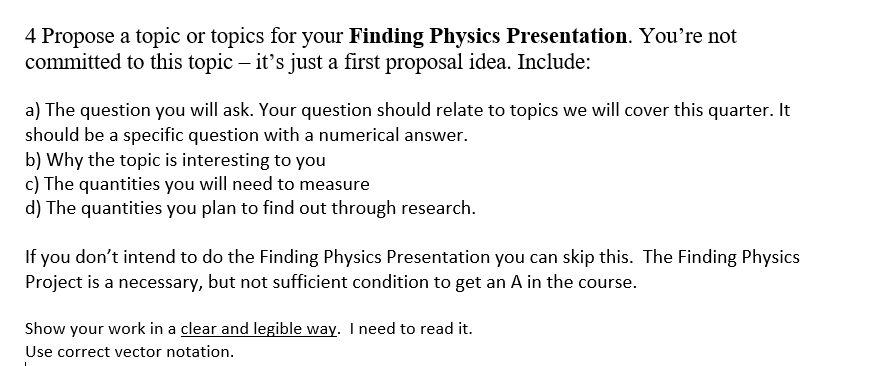 Solved 4 Propose a topic or topics for your Finding Physics | Chegg.com