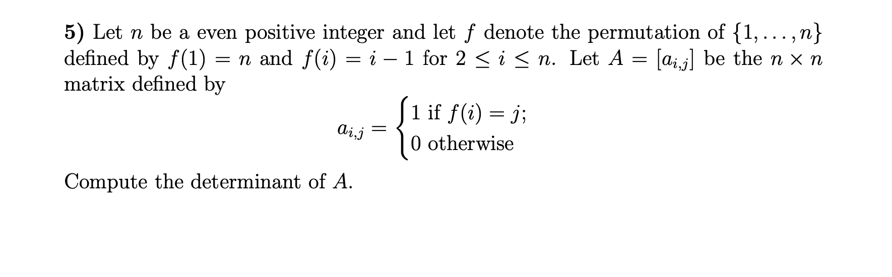 Solved Let n be ﻿a even positive integer and let f ﻿denote | Chegg.com