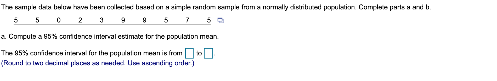 Solved The sample data below have been collected based on a | Chegg.com