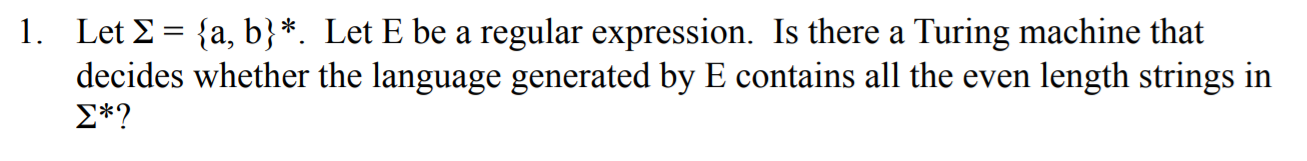 Solved = 1. Let S = {a, B}*. Let E Be A Regular Expression. | Chegg.com