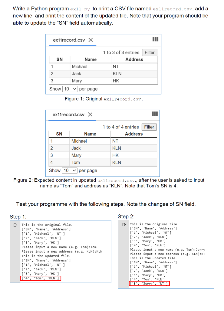 Solved Write a Python program ex11.py to print a CSV file Chegg