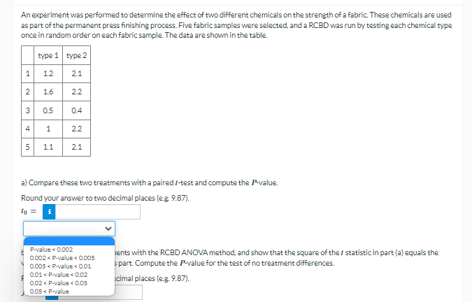 Solved An experiment was performed to determine the effect | Chegg.com