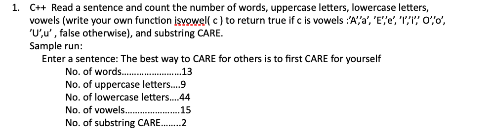 Solved 1. C++ Read a sentence and count the number of words, | Chegg.com