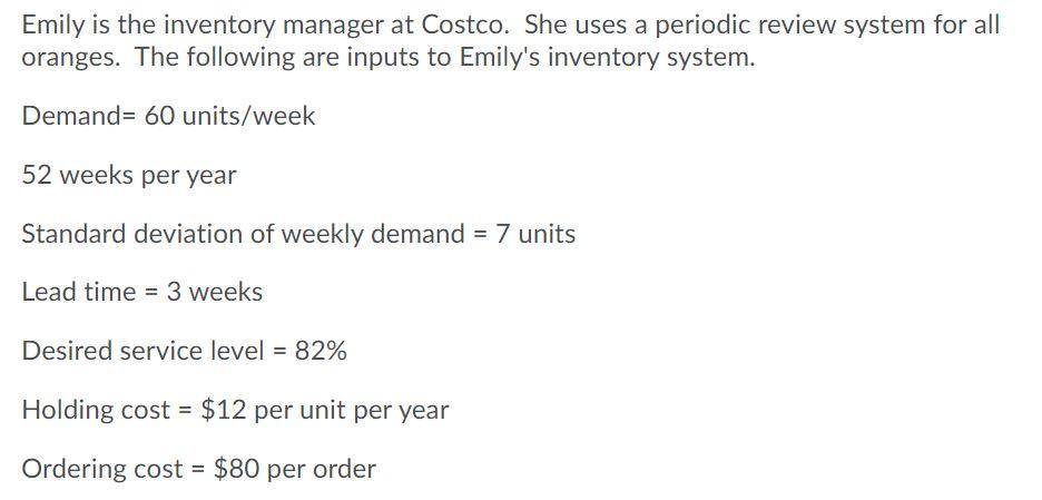 Solved Emily is the inventory manager at Costco. She uses a | Chegg.com