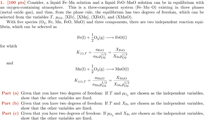 Solved 1. [100pts] Consider, a liquid Fe-Mn solution and a | Chegg.com