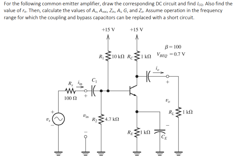 Solved For The Following Common Emitter Amplifier, Draw The | Chegg.com