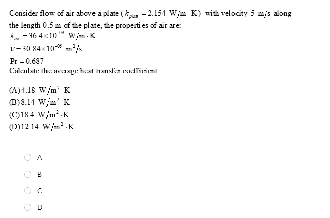 Solved Consider flow of air above a plate kp 2.154 W/m K) | Chegg.com