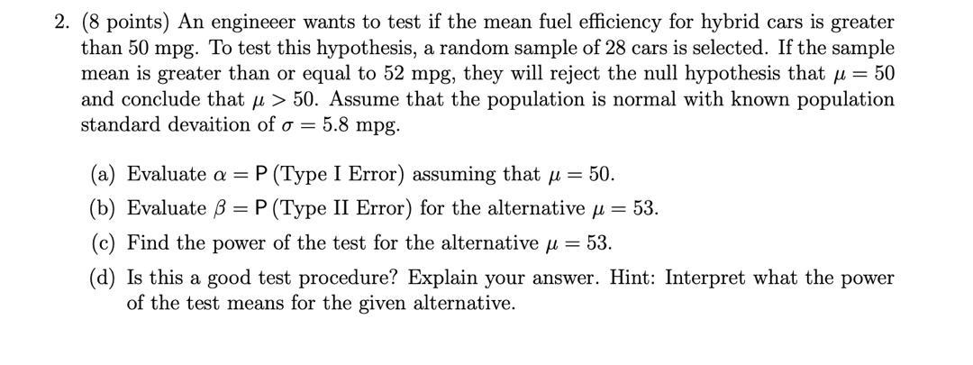Solved 2. 8 points An engineeer wants to test if the mean