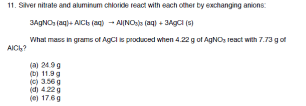 Solved 11 Silver Nitrate And Aluminum Chloride React With 9433