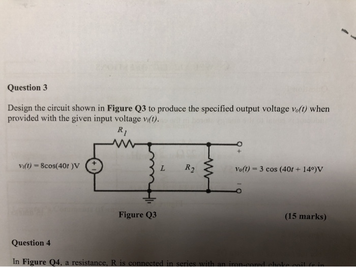 Solved Question 3 Design the circuit shown in Figure Q3 to | Chegg.com