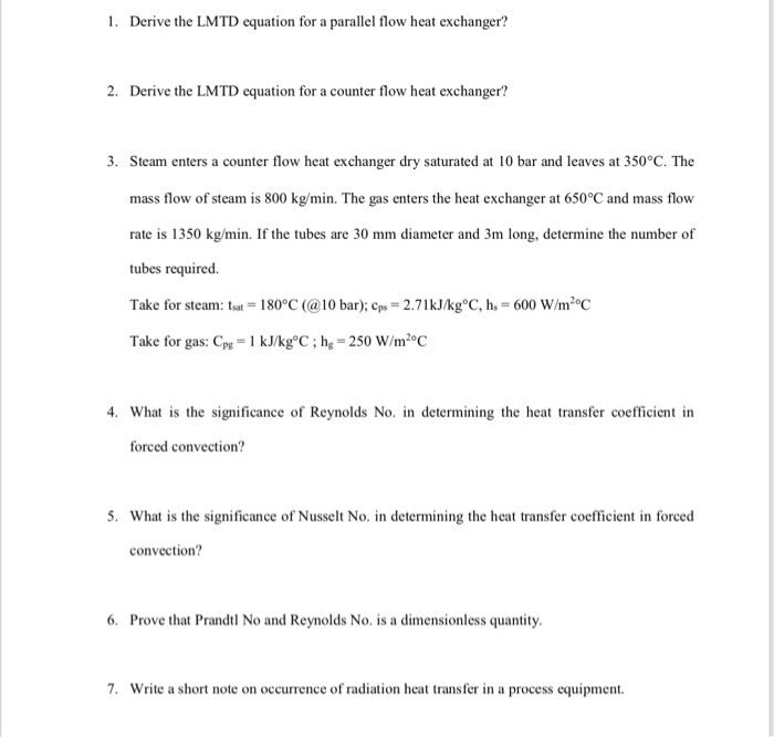 Solved 1. Derive the LMTD equation for a parallel flow heat | Chegg.com