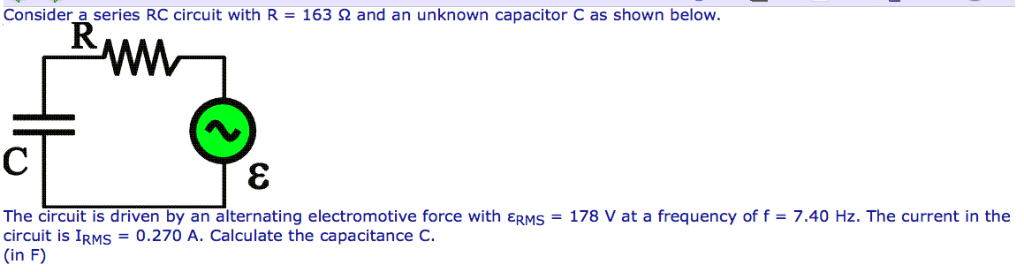 Solved Consider a series RC circuit with R = 163 Ω and an | Chegg.com