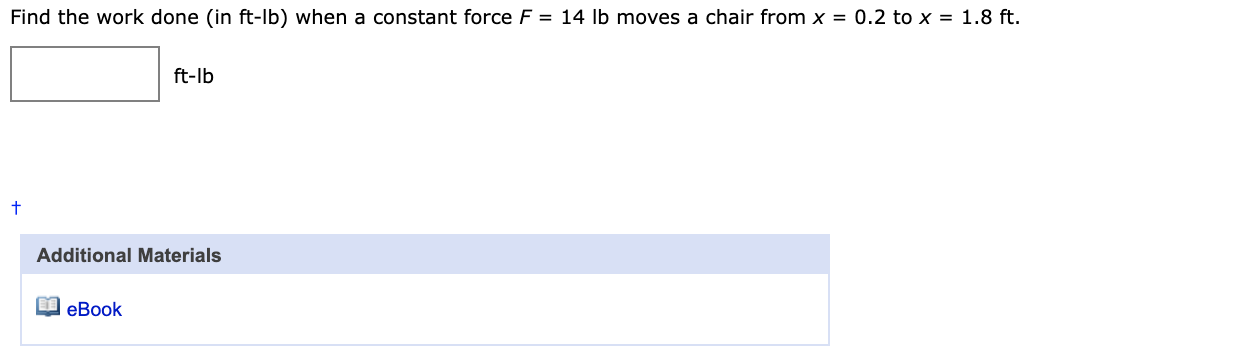 Solved Find the work done in ft-lb) when a constant force F | Chegg.com